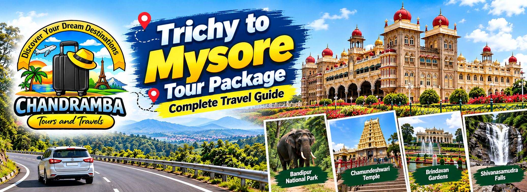 Trichy to Mysore Tour Package: Complete Travel Guide