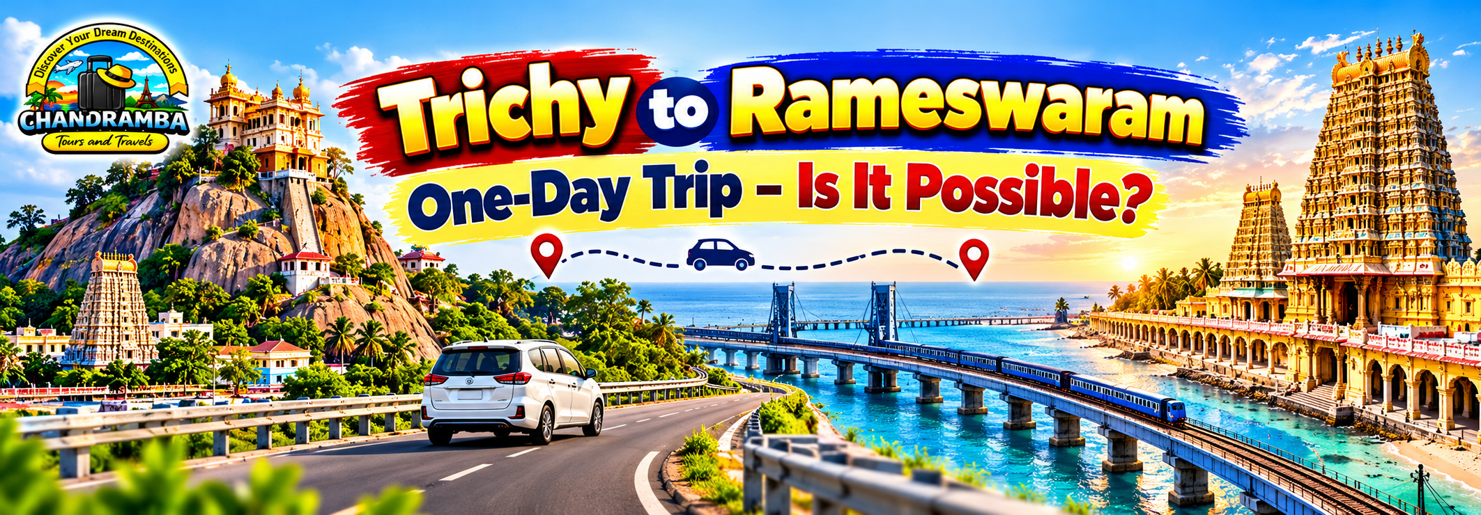 Trichy to Rameswaram One-Day Trip: Is It Possible?